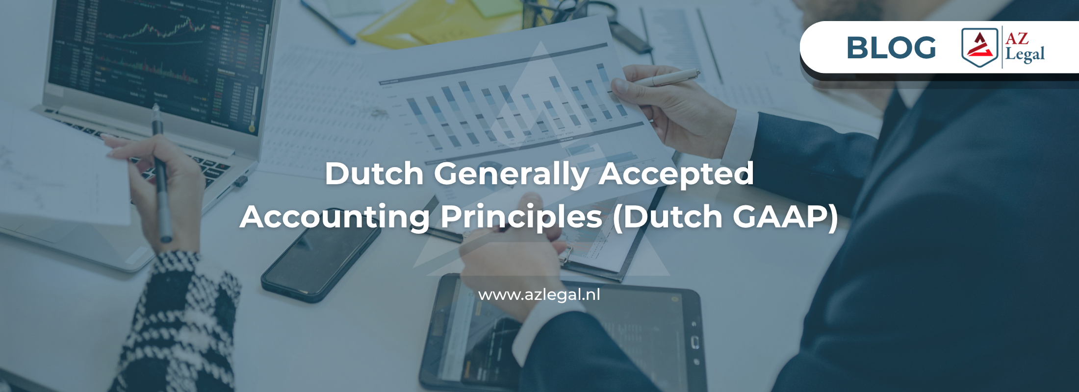 What Are Dutch Generally Accepted Accounting Principles (Dutch GAAP)?